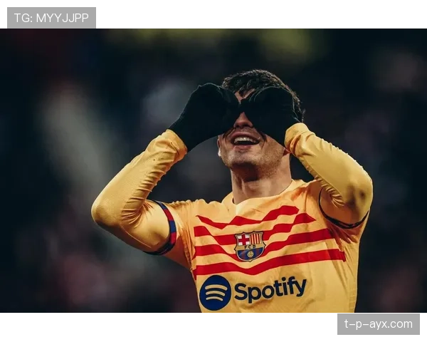 佩德里强势回归首发，助巴萨状态回暖