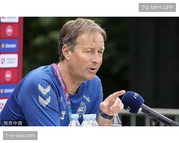 丹麦主帅尤尔曼德展望未来，全力备战国际赛事引期待